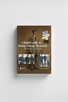 A Dandy Guide to Dating Vintage Menswear : WWI through the 1960s