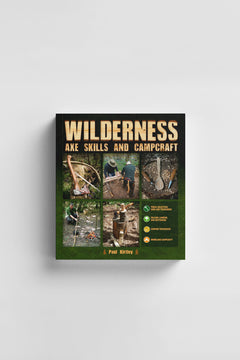 Wilderness Axe Skills and Campcraft